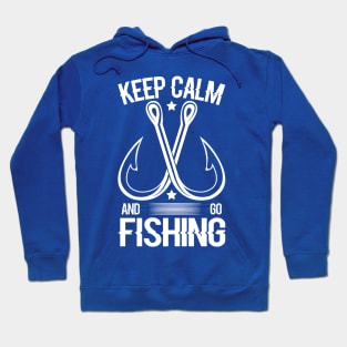 keep calm go fishing 2 Hoodie